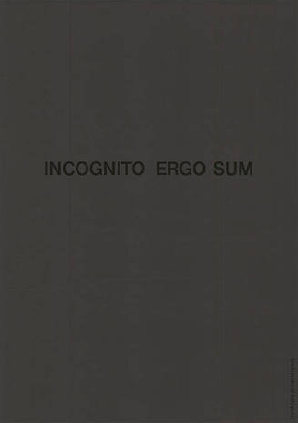 Incognito ergo sum