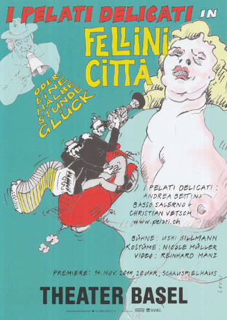 Fellinicittà oder eine halbe Stunde Glück, I Pelati Delicati, Theater Basel