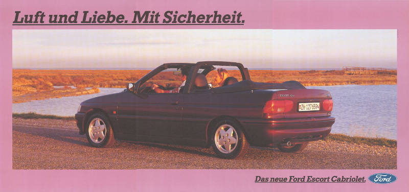 Luft und Liebe. Mit Sicherheit. Das neue Ford Escort Cabriolet.