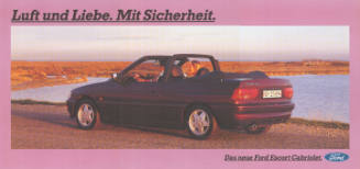 Luft und Liebe. Mit Sicherheit. Das neue Ford Escort Cabriolet.
