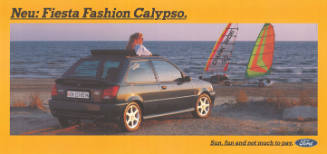 Neu: Fiesta Fashion Calypso. Sun, fun and not much to pay. Ford