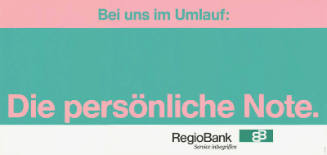 Bei uns im Umlauf: Die persönliche Note. RegioBank