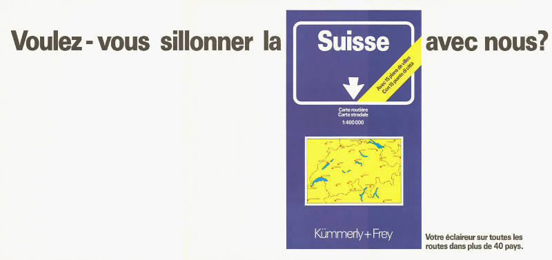 Voulez-vous sillonner la Suisse avec nous? Kümmerly + Frey