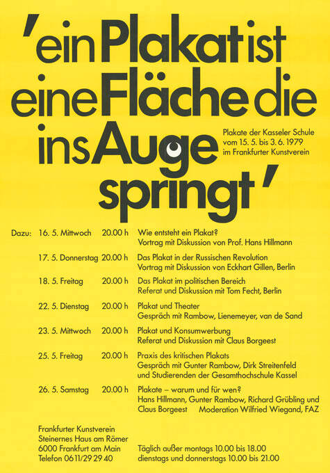 ‘Ein Plakat ist eine Fläche die ins Auge springt’, Frankfurter Kunstverein