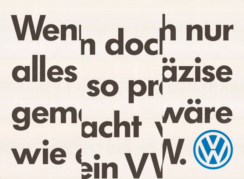 Wenn doch nur alles so präzise gemacht wäre wie ein VW.