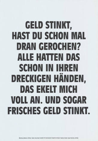 Geld stinkt, hast du schon mal dran gerochen? […]