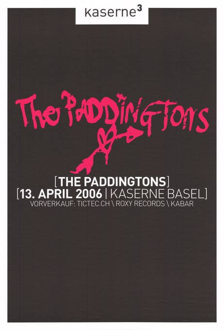 The Paddingtons, Kaserne Basel