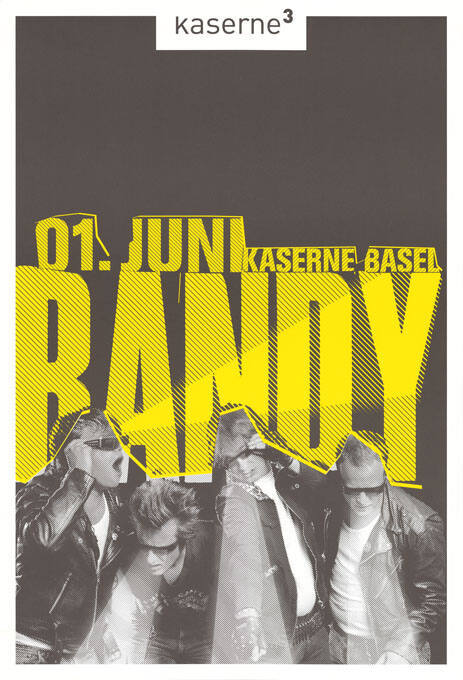 Randy, Kaserne Basel