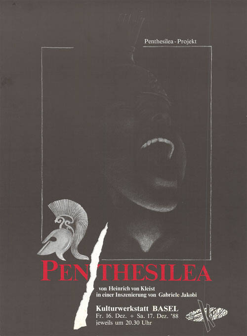 Penthesilea, Kulturwerkstatt Kaserne Basel