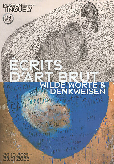 Écrits d’Art Brut, Wilde Worte & Denkweisen, Museum Tinguely, Basel
