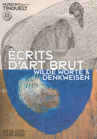 Écrits d’Art Brut, Wilde Worte & Denkweisen, Museum Tinguely, Basel