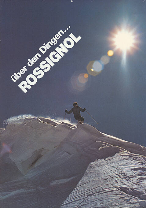 Über den Dingen... Rossignol