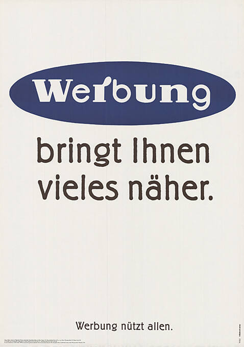 Werbung bringt Ihnen vieles näher.