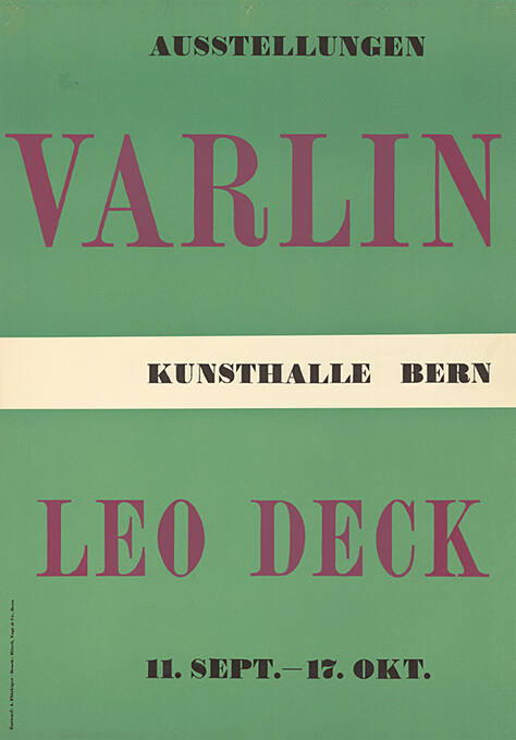 Ausstellungen, Varlin, Leo Deck, Kunsthalle Bern