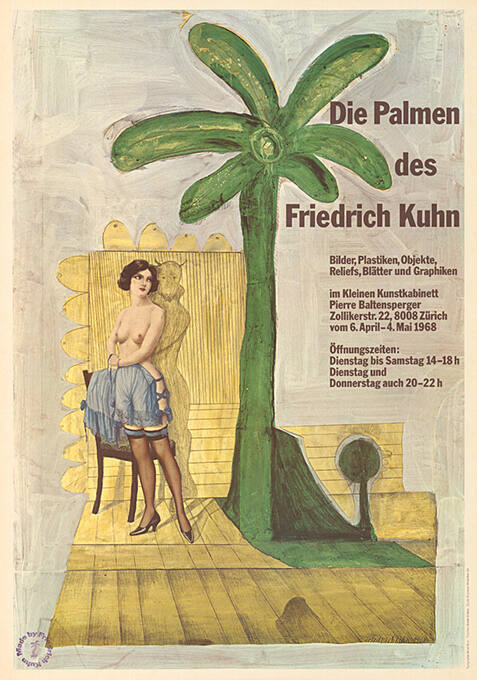 Die Palmen des Friedrich Kuhn, Kleines Kunstkabinett Pierre Baltensperger, Zürich