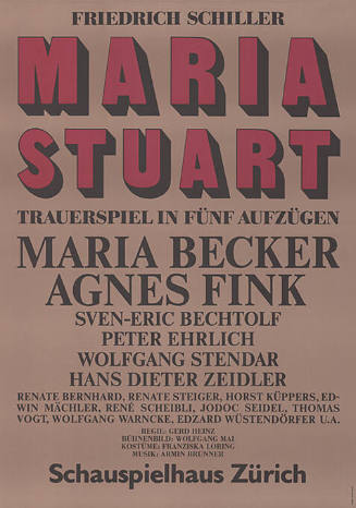 Maria Stuart, Maria Becker, Agnes Fink, Schauspielhaus Zürich