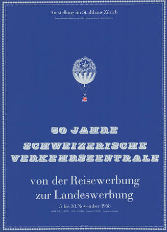 50 Jahre Schweizerische Verkehrszentrale, Von der Reisewerbung zur Landeswerbung, Stadthaus Zürich