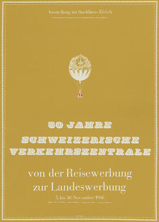 50 Jahre Schweizerische Verkehrszentrale, Von der Reisewerbung zur Landeswerbung, Stadthaus Zürich