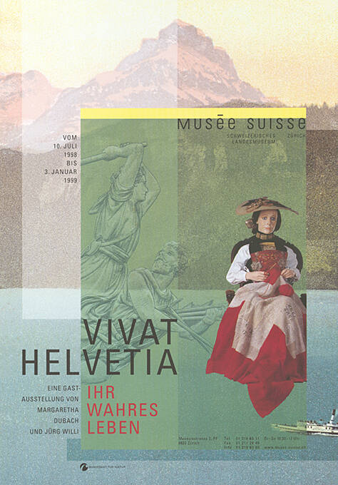 Vivat Helvetia, Ihr wahres Leben, Schweizerisches Landesmuseum Zürich