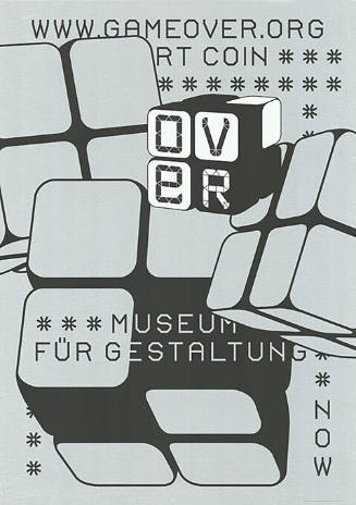 Game over, now, Museum für Gestaltung