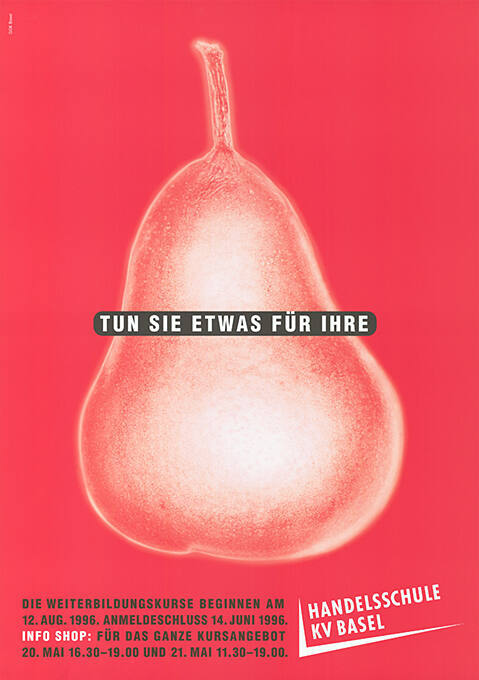 Tun Sie etwas für Ihre [Birne], Handelsschule KV Basel