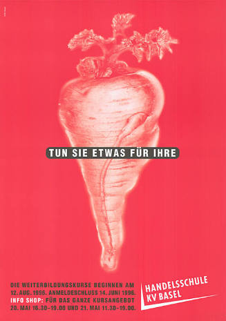 Tun Sie etwas für Ihre [Rübe], Handelsschule KV Basel