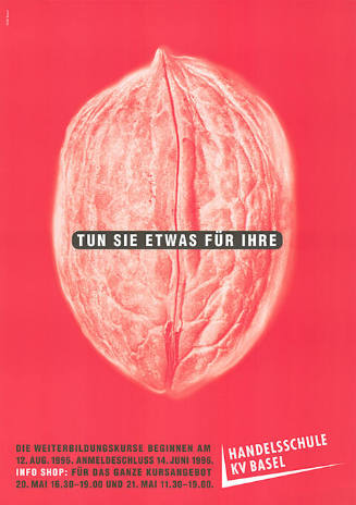 Tun Sie etwas für Ihre [Nuss], Handelsschule KV Basel