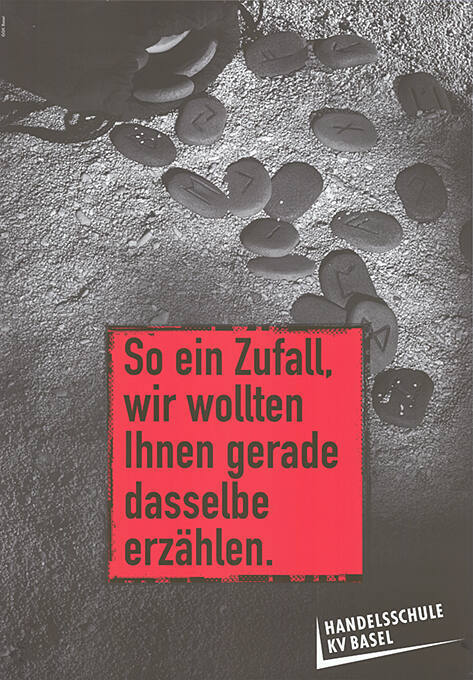 So ein Zufall, wir wollten Ihnen gerade dasselbe erzählen. Handelsschule KV Basel