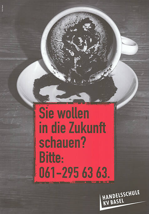 Sie wollen in die Zukunft schauen? Bitte: 061-295 63 63. Handelsschule KV Basel