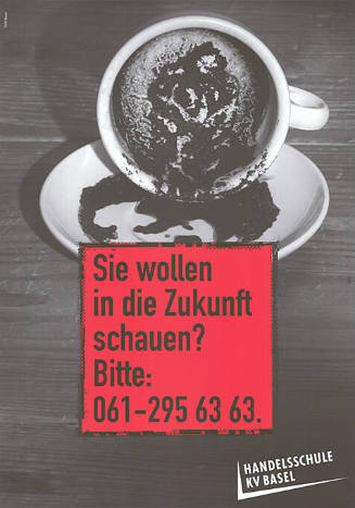 Sie wollen in die Zukunft schauen? Bitte: 061-295 63 63. Handelsschule KV Basel