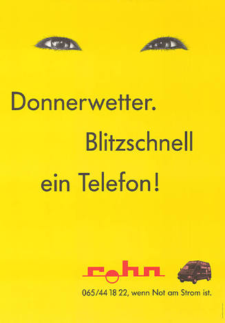 Donnerwetter. Blitzschnell ein Telefon. Rohn