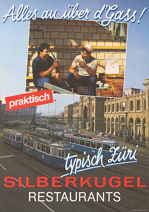 Alles au über d’Gass!, praktisch, typisch Züri, Silberkugel Restaurants