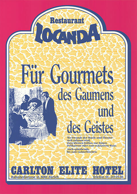 Restaurant Locanda, Für Gourmets des Gaumens und des Geistes, Carlton Elite Hotel Zürich