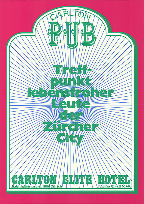 Carlton Pub, Treffpunkt lebensfroher Leute der Zürcher City, Carlton Elite Hotel Zürich