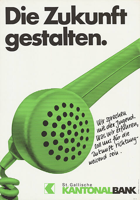 Die Zukunft gestalten. St. Gallische Kantonalbank
