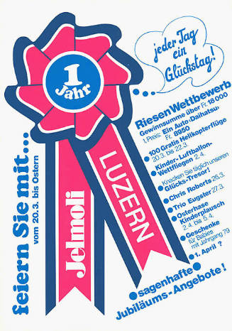 Feiern Sie mit…, 1 Jahr Jelmoli Luzern