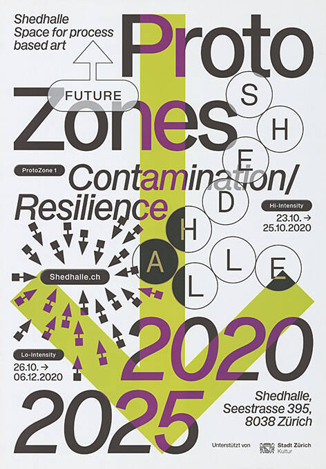 Proto Zones, Contamination / Resilience, Shedhalle