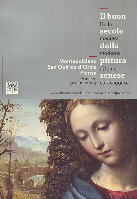 Il buon secolo della pintura senes, Montepulciano, San Quirico d’Orcia, Pienza
