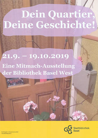 Dein Quartier, Deine Geschichte, Eine Mitmach-Ausstellung der Bibliothek Basel West, GGG