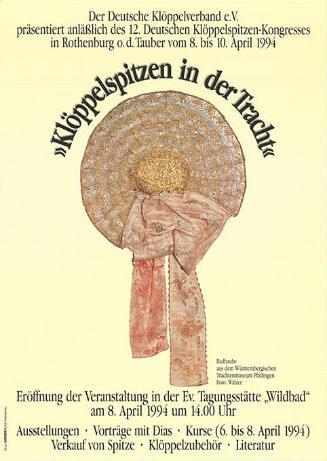 »Klöppelspitzen in der Tracht«, Ev. Tagungsstätte „Wildbad“, Rothenburg o. d. Tauber