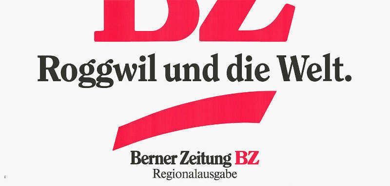 Roggwil und die Welt. Berner Zeitung BZ, Regionalausgabe
