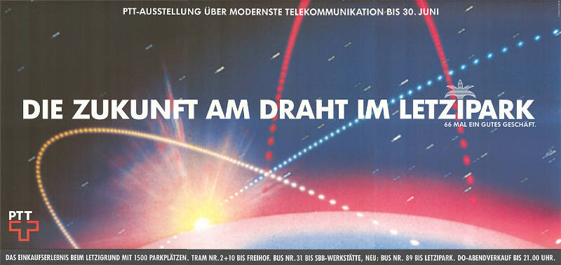 Die Zukunft am Draht im Letzipark, PTT-Ausstellung über modernste Telekommunikation