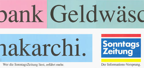 Wer die SonntagsZeitung liest, erfährt mehr. SonntagsZeitung, Der Informations-Vorsprung.