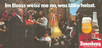 Im Elsass weiss me no, was Läbe heisst. Kronenbourg