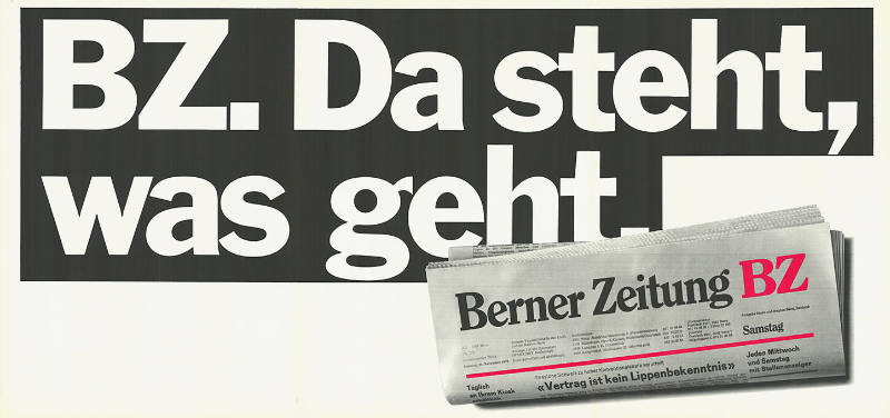 BZ. Da steht, was geht. Berner Zeitung BZ