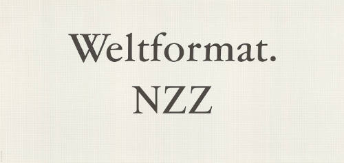 Weltformat. NZZ