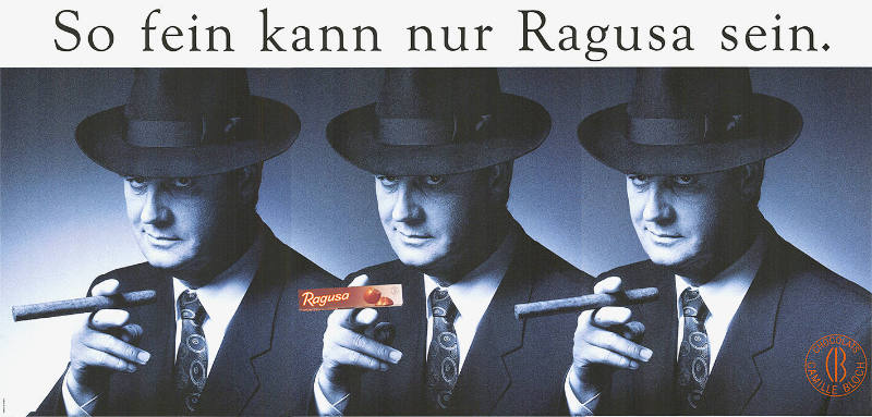 So fein kann nur Ragusa sein.