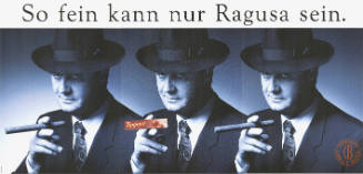 So fein kann nur Ragusa sein.