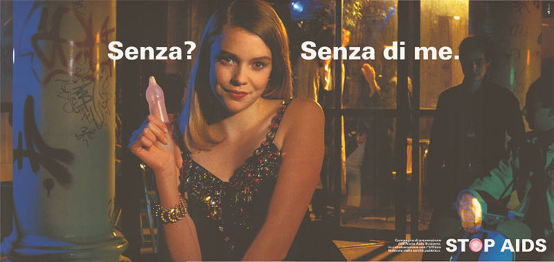 Senza? Senza di me! Stop AIDS