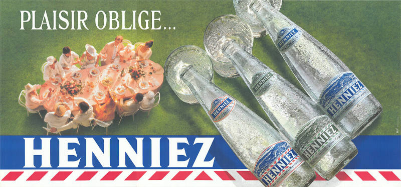 Plaisir oblige…, Henniez